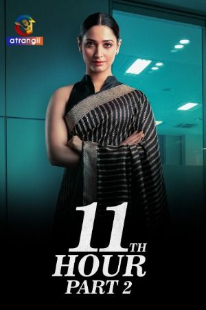 11th Hour (2023) Part 03 Hindi S01 Atrangii Web Series download full movie