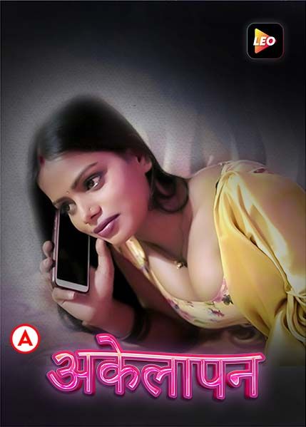 Akelapan (2022) LeoApp Hindi Short Film HDRip download full movie