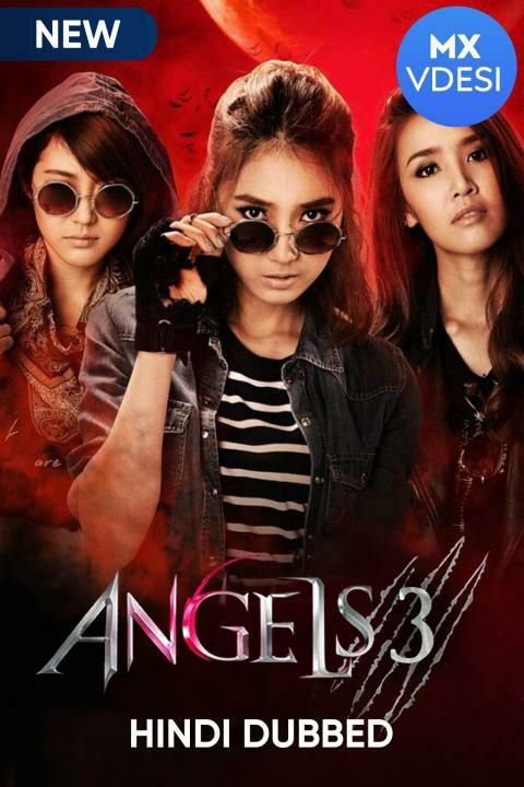 Angels 3 (2019) Season 01 Hindi Dubbed Complete Series download full movie