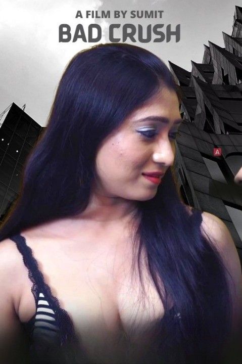 Bad Crush (2022) HotX Hindi Short Film HDRip download full movie