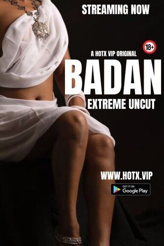 Badan (2023) Hindi Hotx Short Film download full movie