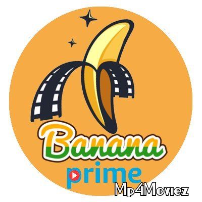 Bananaprime download full movie