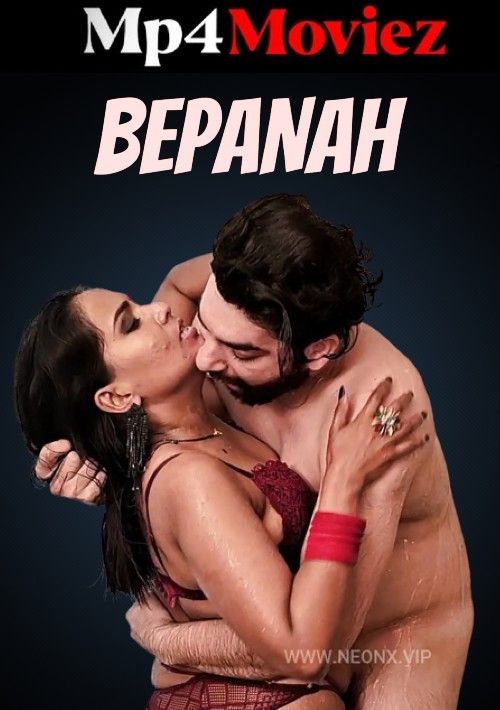 Bepanah (2023) Hindi NeonX Short Film download full movie