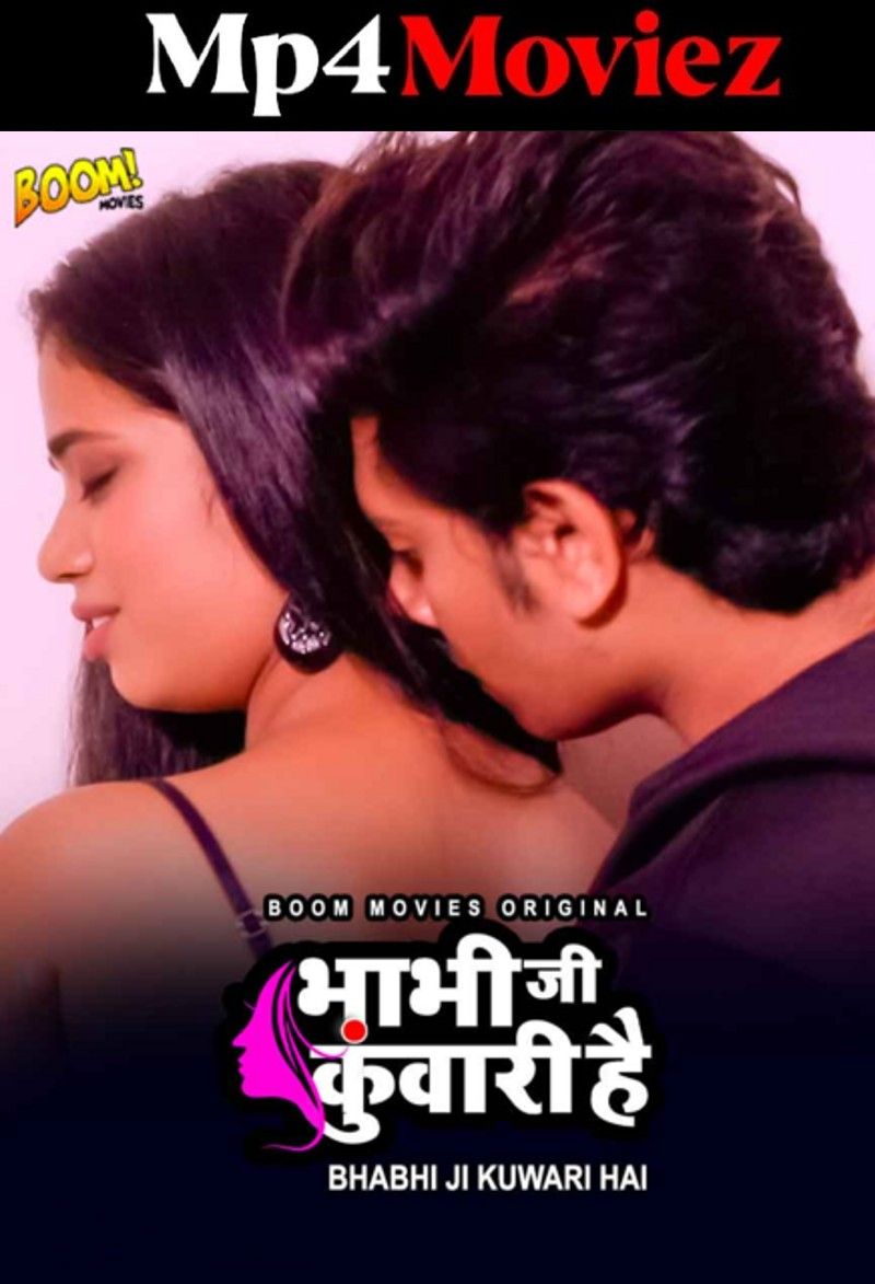 Bhabhi Ji Kuwari Hai (2023) S01 Part 2 Hindi Boommovies Web Series download full movie