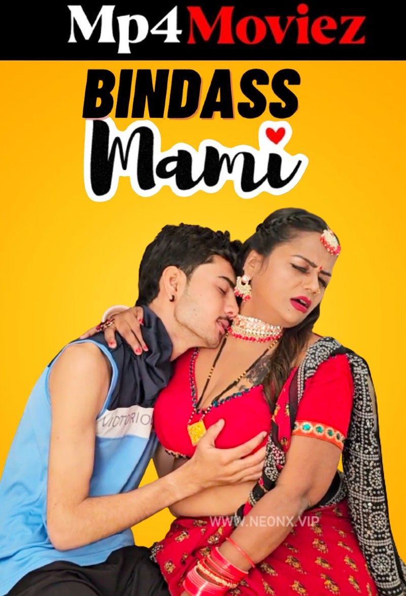 Bindass Mami (2023) Hindi NeonX Short Film download full movie