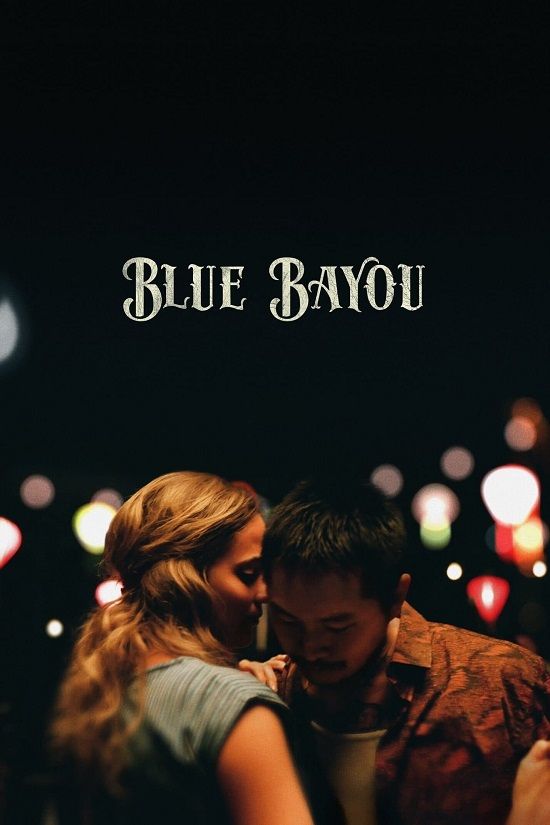 Blue Bayou (2021) English HDRip download full movie