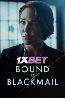 Bound by Blackmail 2022 Tamil Dubbed (Unofficial) WEBRip download full movie