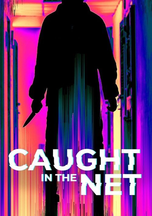 Caught in the Net (Season 1) 2022 Hindi Dubbed Series download full movie