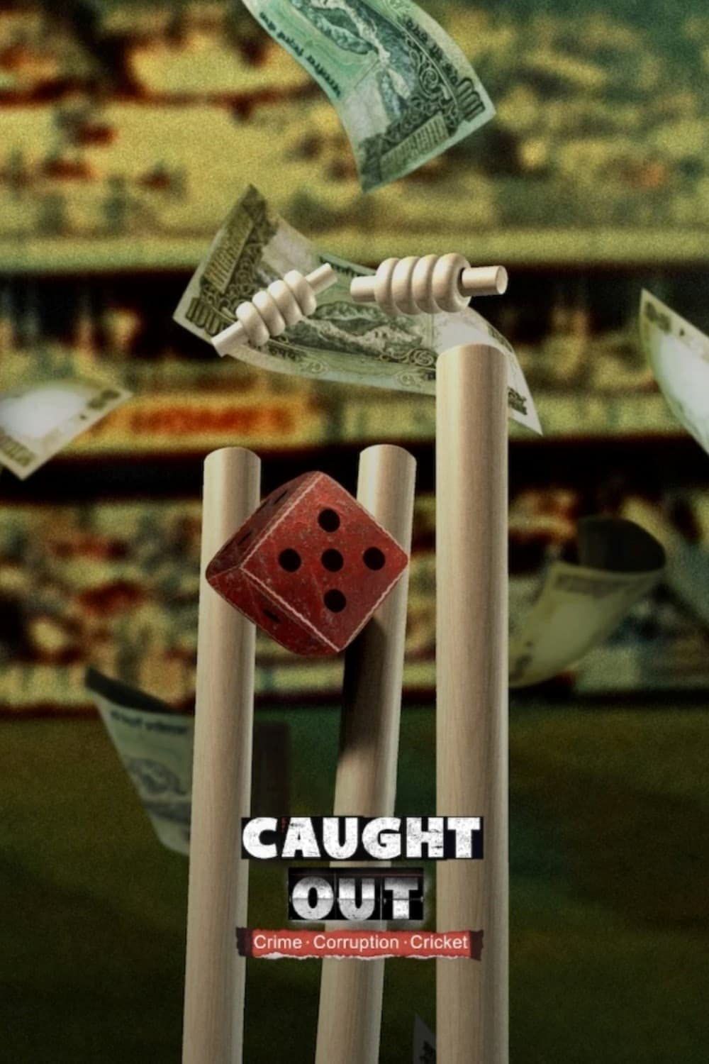Caught Out Crime Corruption Cricket (2023) Hindi Dubbed HDRip download full movie