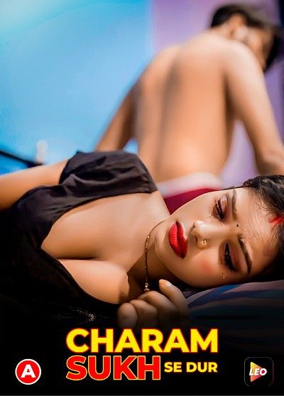 Charam Sukh Se Dur (2022) LeoApp Hindi Short Film HDRip download full movie