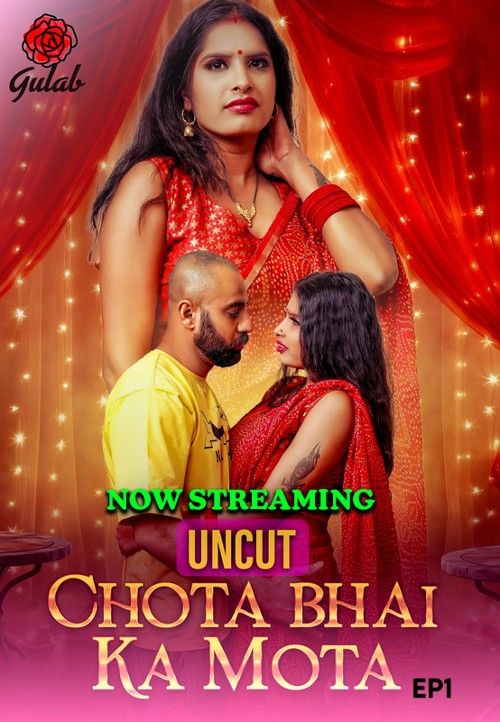 Chota Bhai Ka Mota (2024) S01E01 Hindi Gulab Web Series download full movie
