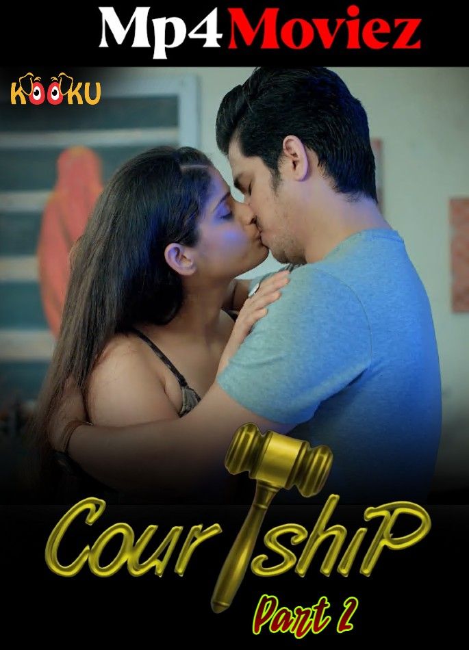 Courtship Part 2 (2023) Hindi KooKu Web Series HDRip download full movie