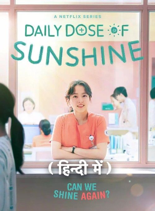 Daily Dose of Sunshine (2023) Season 1 Hindi Dubbed Complete Series download full movie
