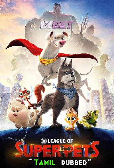 DC League of Super-Pets (2022) Tamil Dubbed HDCAM download full movie