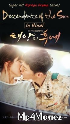 Descendants of the Sun S01 Hindi Dubbed Complete Korean Drama Series download full movie