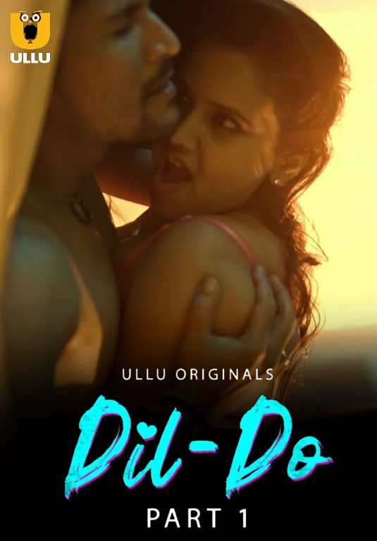 DIL Do (2022) Part 1 Hindi Ullu Web Series HDRip download full movie