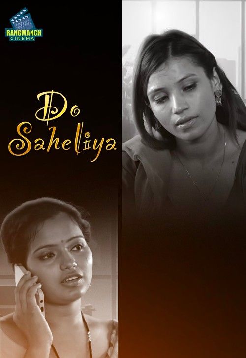 Do Saheliyan (2024) S01 Rangmanch Hindi Web Series download full movie