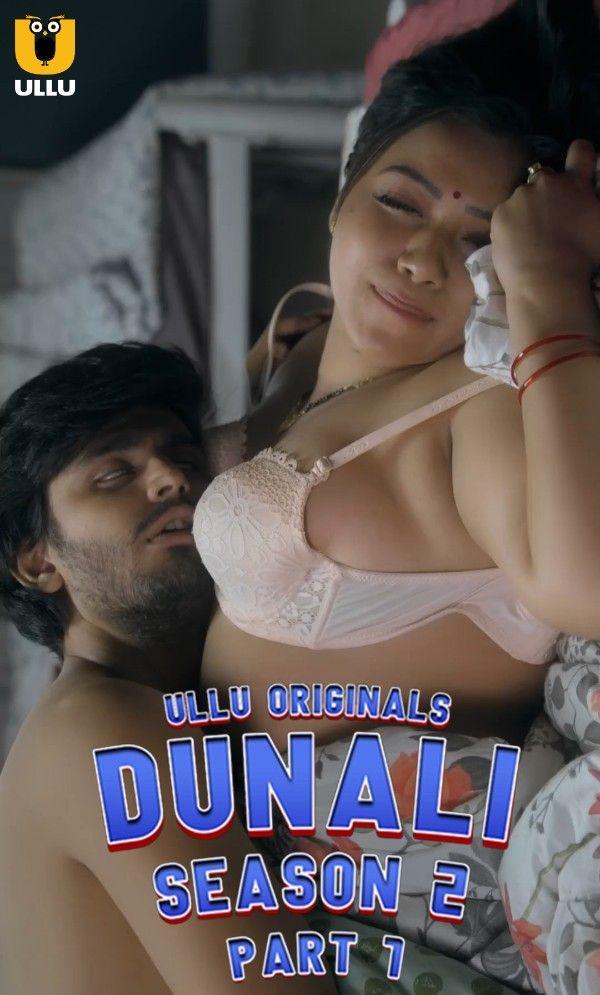Dunali (Season 2) Part 1 (2022) Hindi Ullu Complete HDRip download full movie
