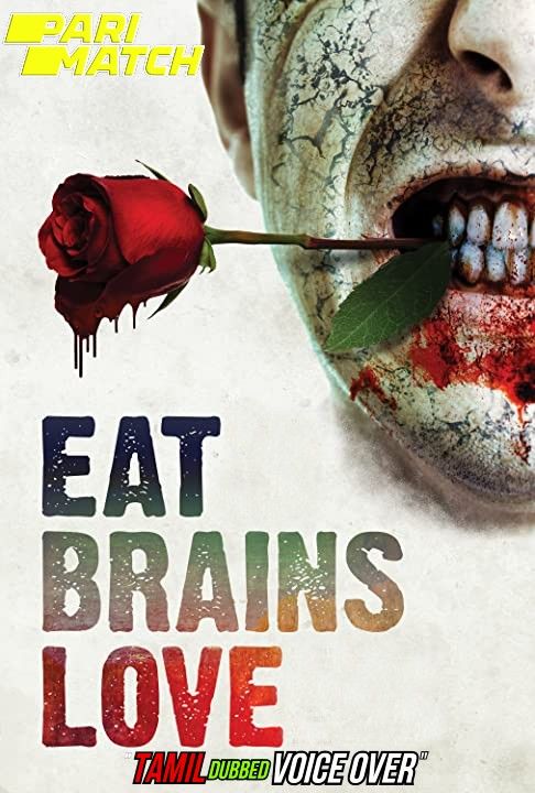 Eat Brains Love (2019) Tamil (Voice Over) Dubbed BluRay download full movie