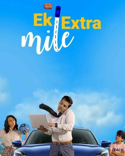 Ek Extra Mile (2022) S01 Hindi Complete HDRip download full movie