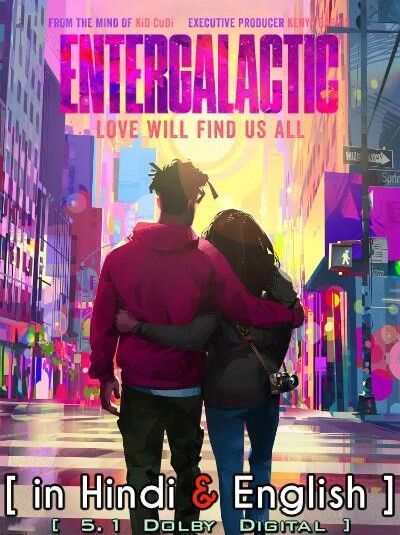 Entergalactic (2022) Hindi Dubbed HDRip download full movie