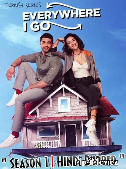 Everywhere I Go: Season 1 Episode 3 (Hindi Dubbed) download full movie