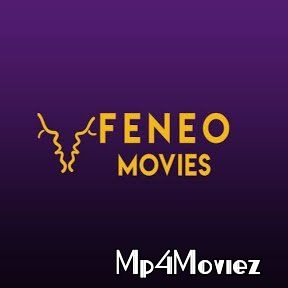 Feneomovies download full movie