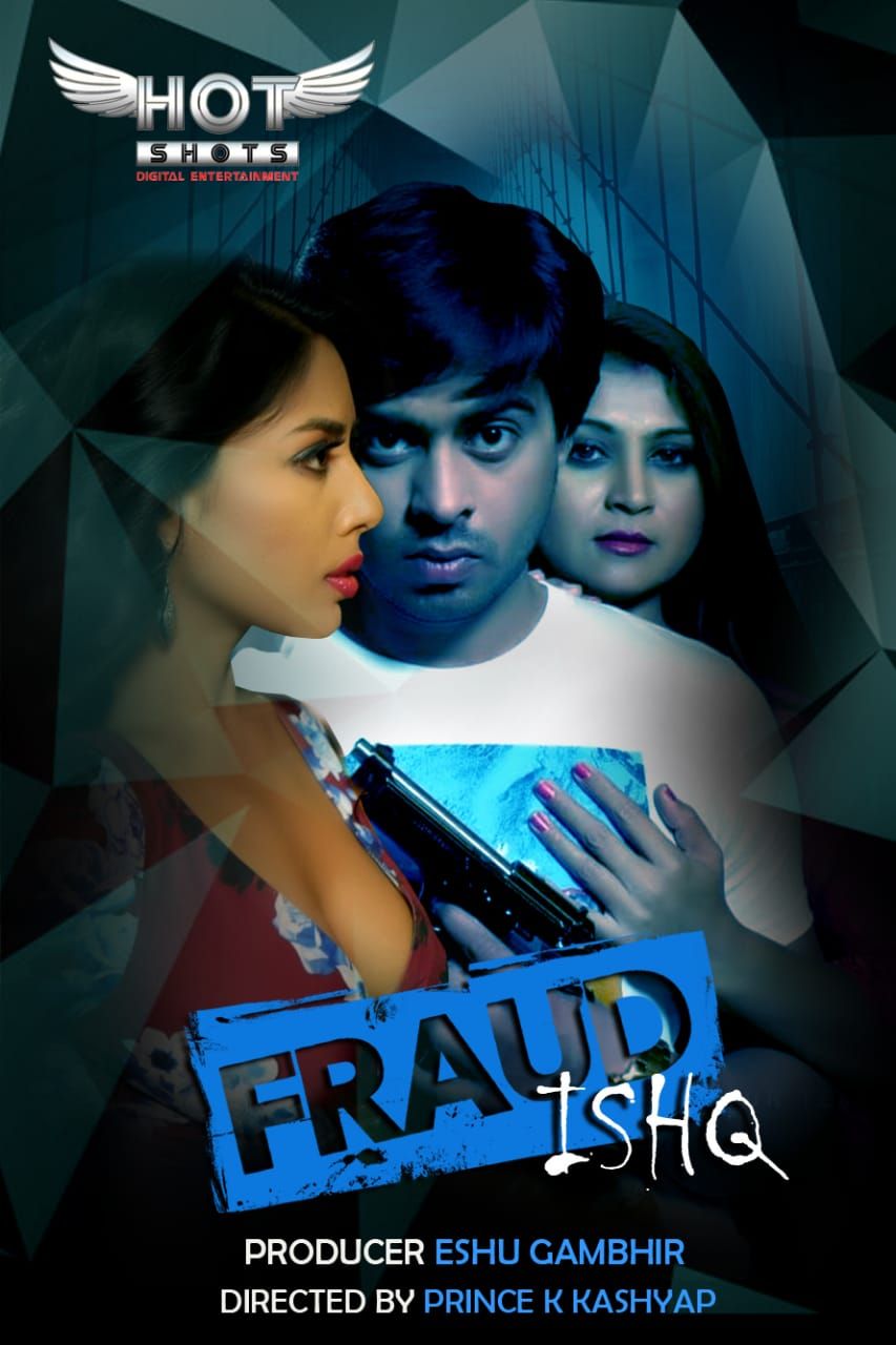 Fraud Ishq (2022) HotShots Hindi Short Film HDRip download full movie