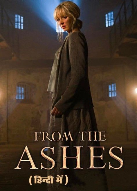 From the Ashes (2024) Hindi Dubbed Movie download full movie