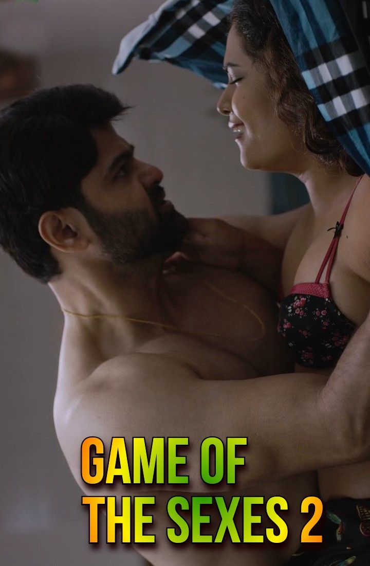 Game Of The Sexes (2022) S02 Hindi Complete Web Series UNRATED HDRip download full movie