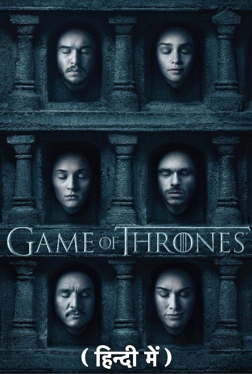 Game of thrones (Season 6) Hindi Dubbed Complete Series download full movie