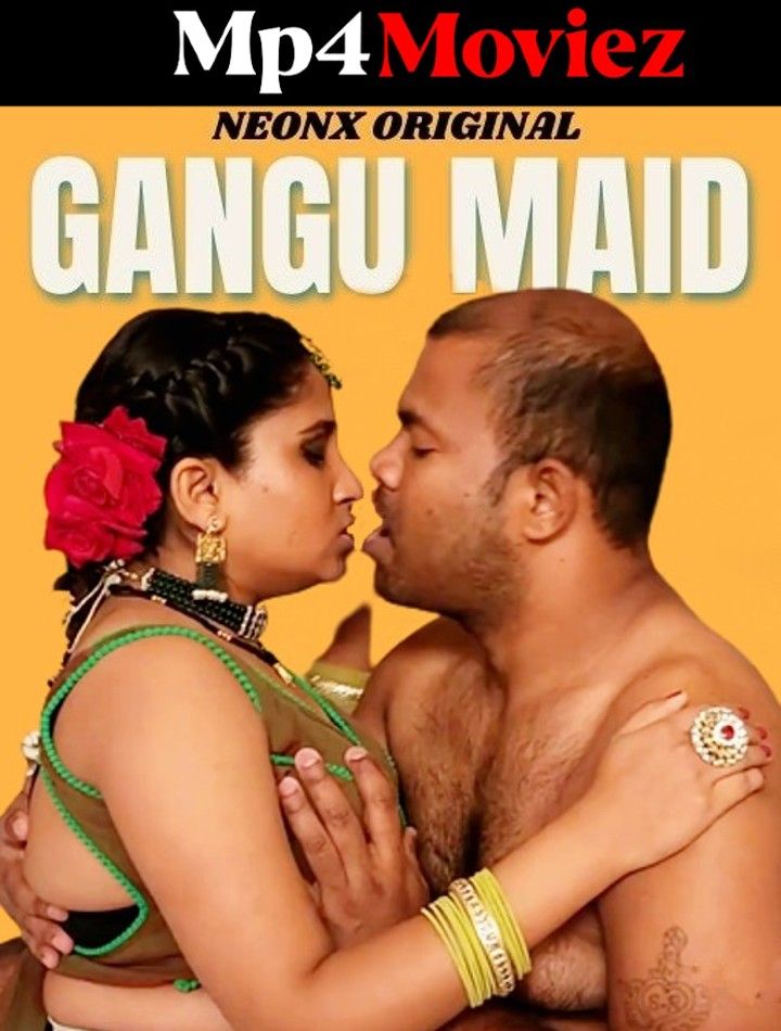 Gangu Maid (2023) Hindi NeonX Short Film HDRip download full movie
