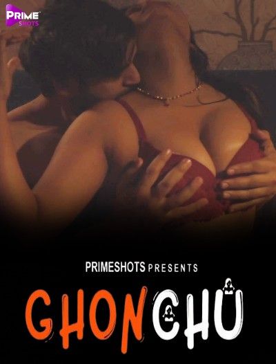 Ghonchu (2023) S01E03 PrimeShots Hindi Web Series HDRip download full movie