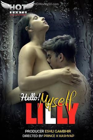 Hello Myself Lilly (2022) HotShots Hindi Short Film HDRip download full movie