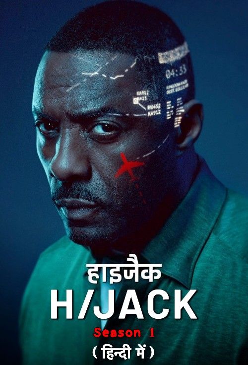 Hijack (Season 1) 2023 Hindi Dubbed Complete Series download full movie