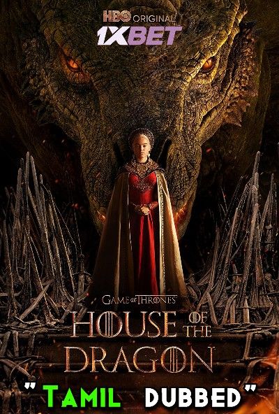 House of the Dragon (2022) S01E01 Tamil Dubbed (HQ DUB) WEBRip download full movie