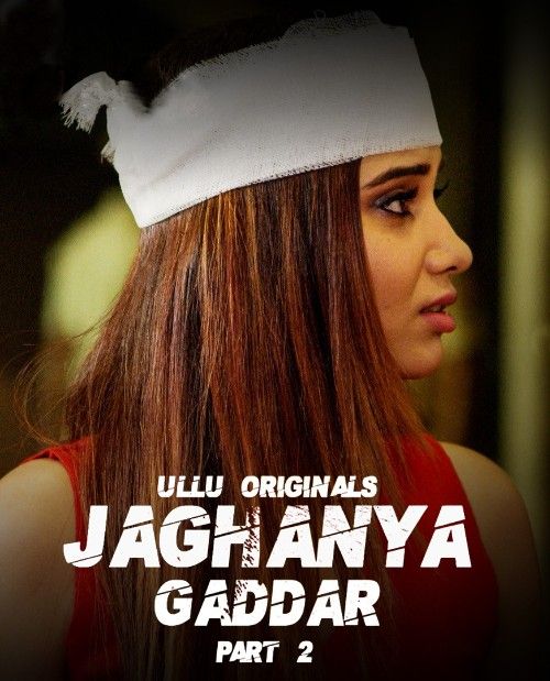 Jaghanya (Gaddar) Part 2 (2022) Hindi Complete Web Sreies HDRip download full movie