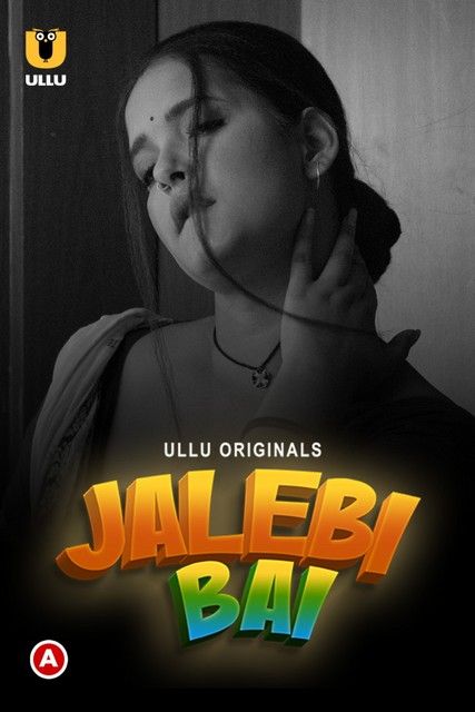 Jalebi Bai Part 1 (2022) Hindi Ullu Complete HDRip download full movie