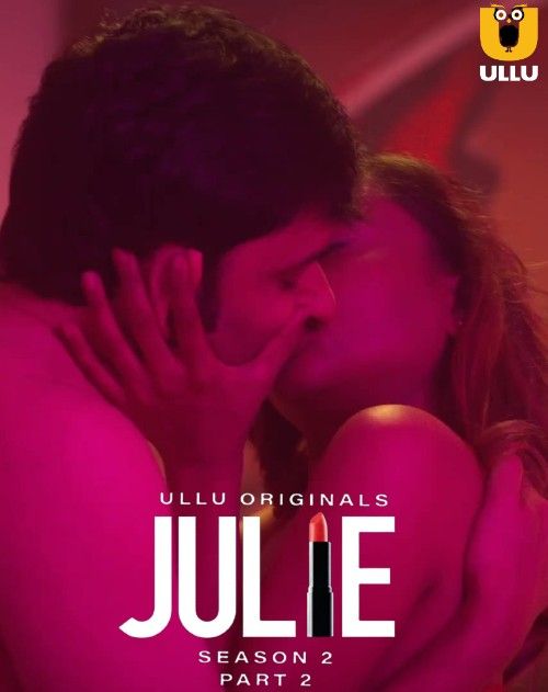 Julie Season 2 (Part 2) 2022 Hindi Complete HDRip download full movie