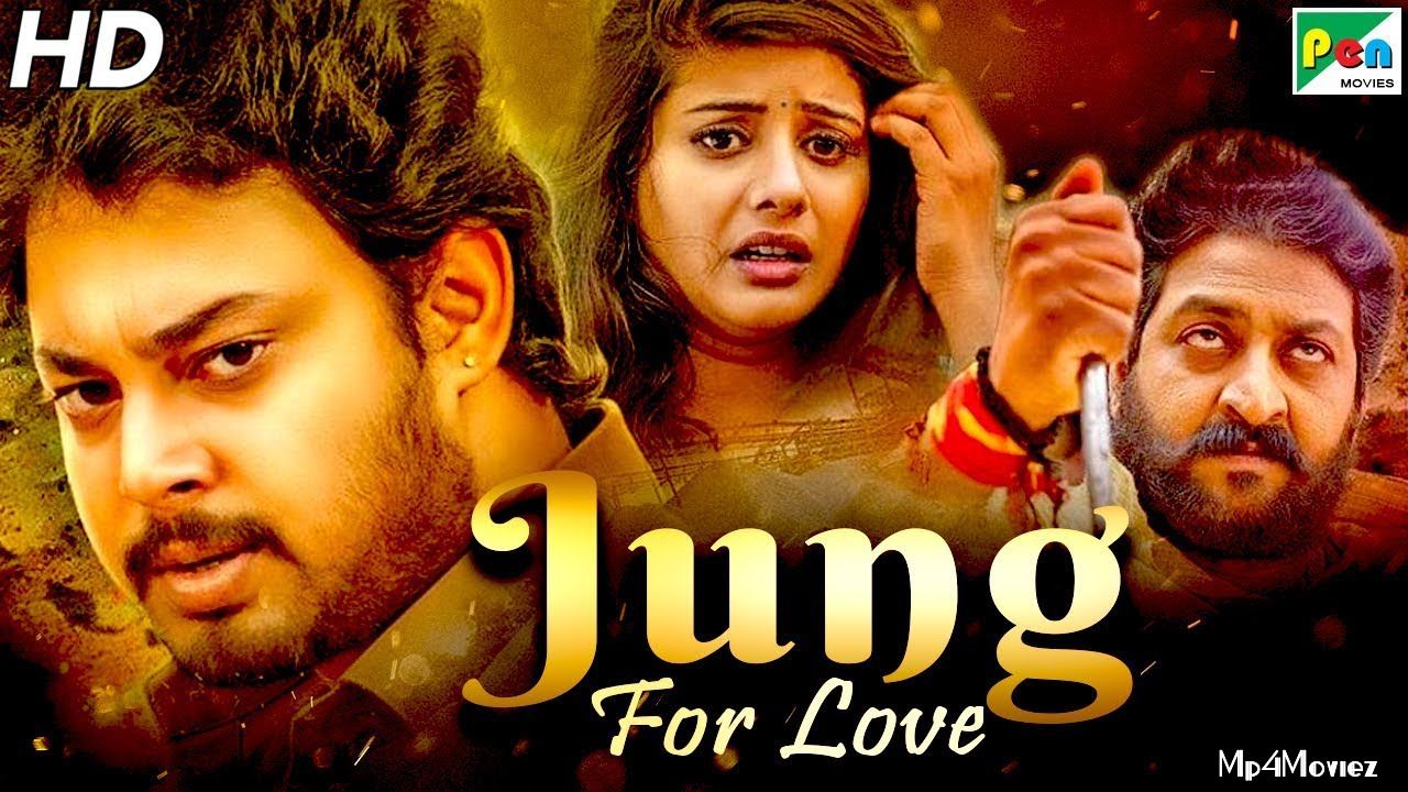 Jung For Love (2020) Hindi Dubbed Full Movie download full movie