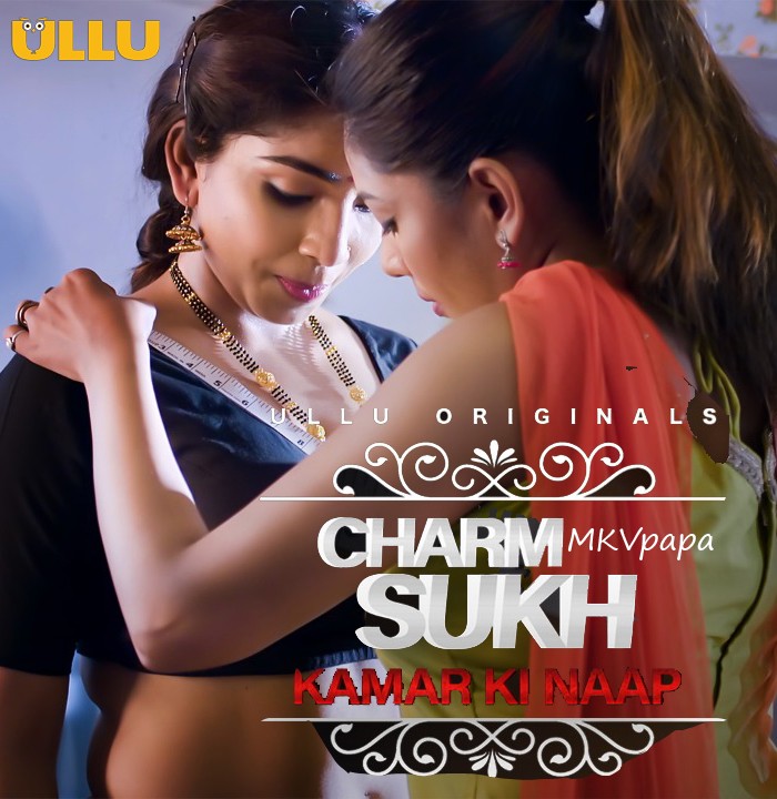 Kamar Ki Naap (Charmsukh) 2021 Season 1 Hindi Complete Web Series download full movie