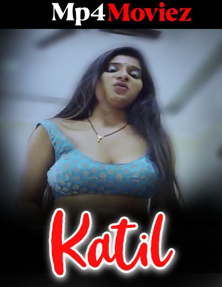 Katil (2023) Hindi OdFilm Short Films HDRip download full movie