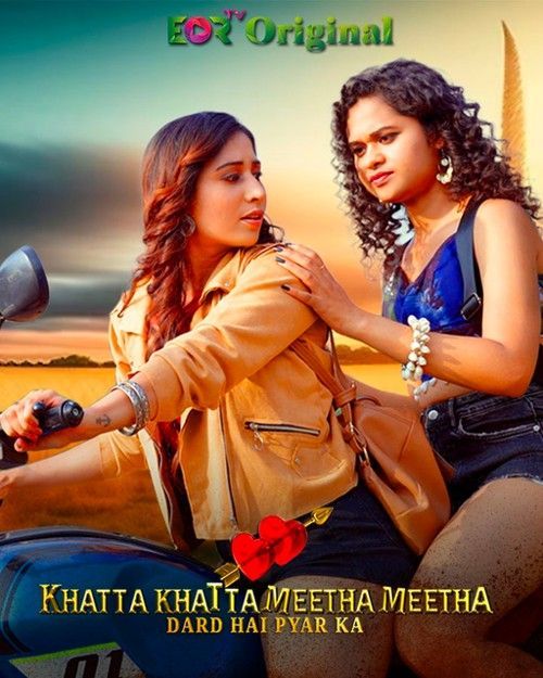 Khatta Khatta Meetha Meetha (2024) S01 (Episode 08-10) Hindi EorTv Web Series download full movie