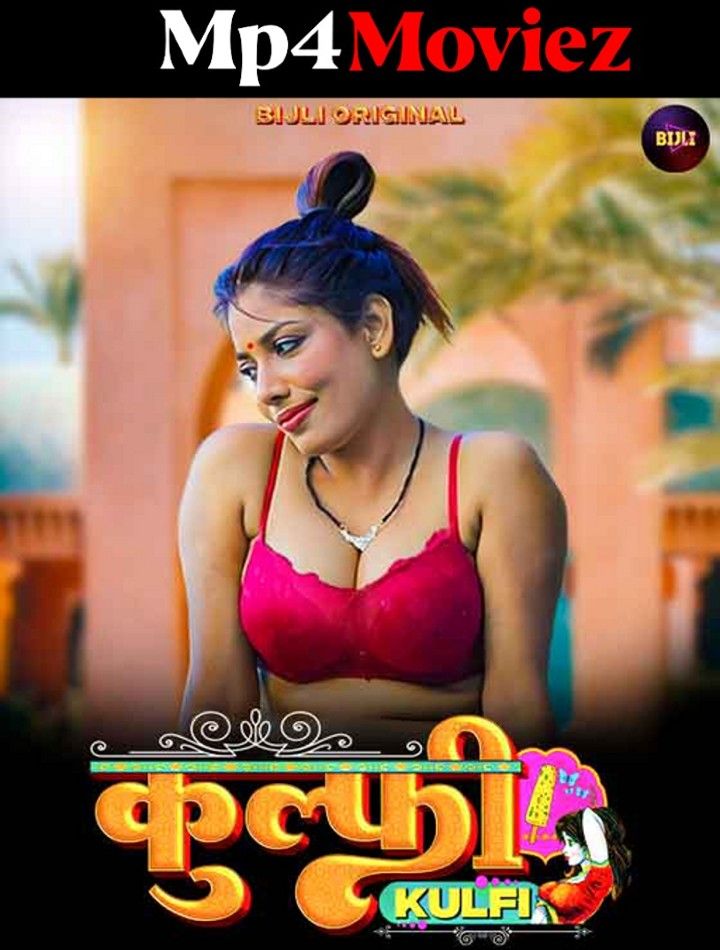 Kulfi (2023) Hindi Bijli Short Films HDRip download full movie