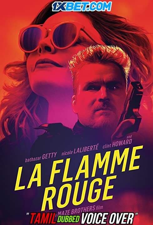 La Flamme Rouge (2021) Tamil (Voice Over) Dubbed WEBRip download full movie