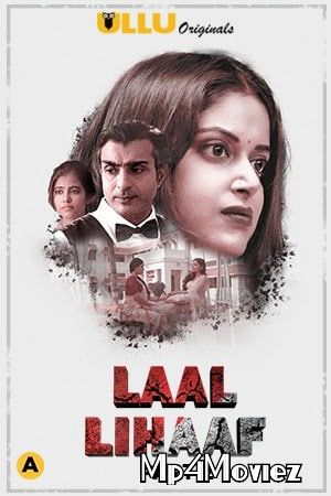 Laal Lihaaf Part 2 (2021) Hindi Complete Web Series download full movie