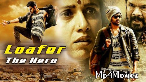 Loafer The Hero 2020 Hindi Dubbed Movie download full movie
