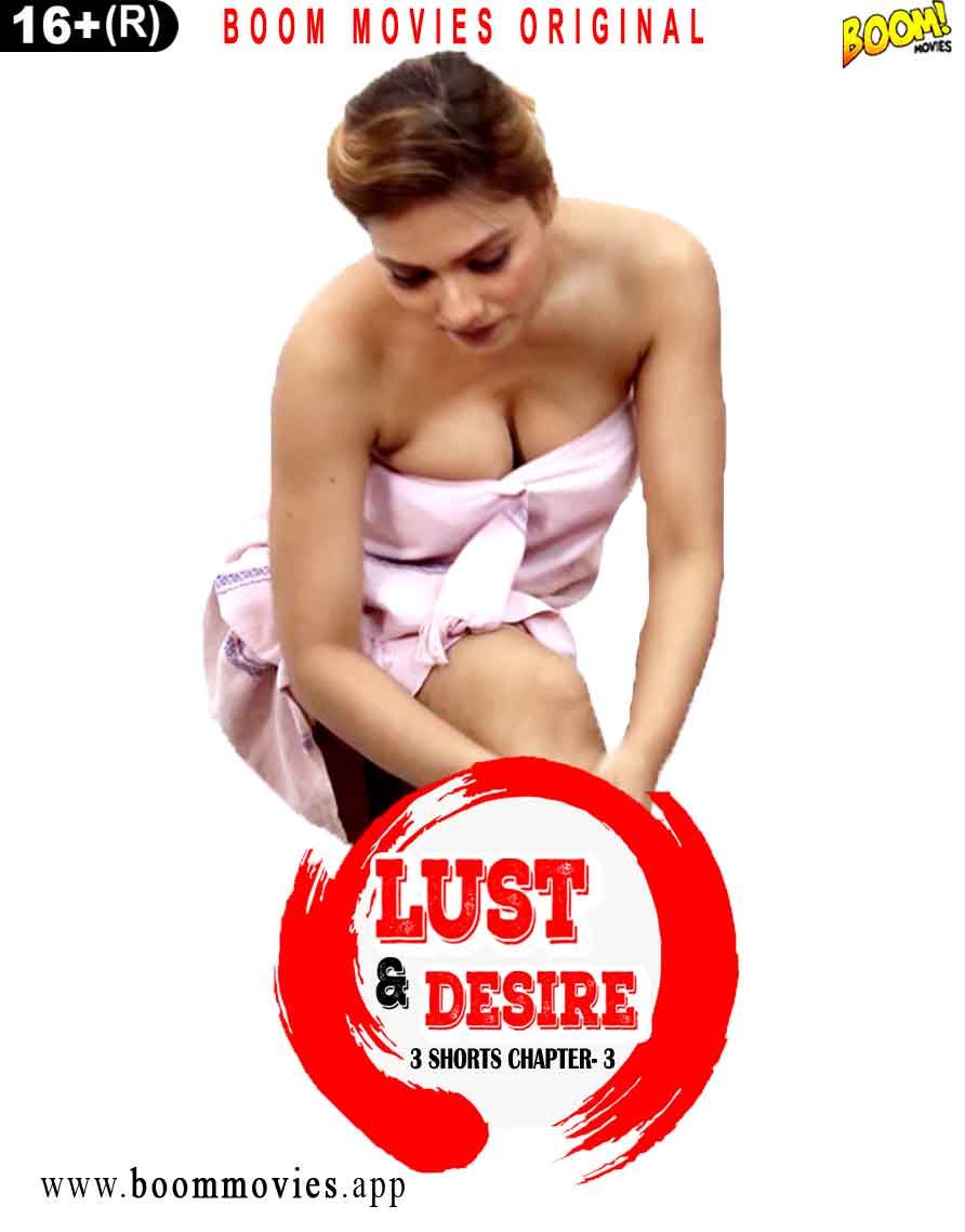 Lust and Desire 3 (2023) BoomMovies Hindi Short Film HDRip download full movie