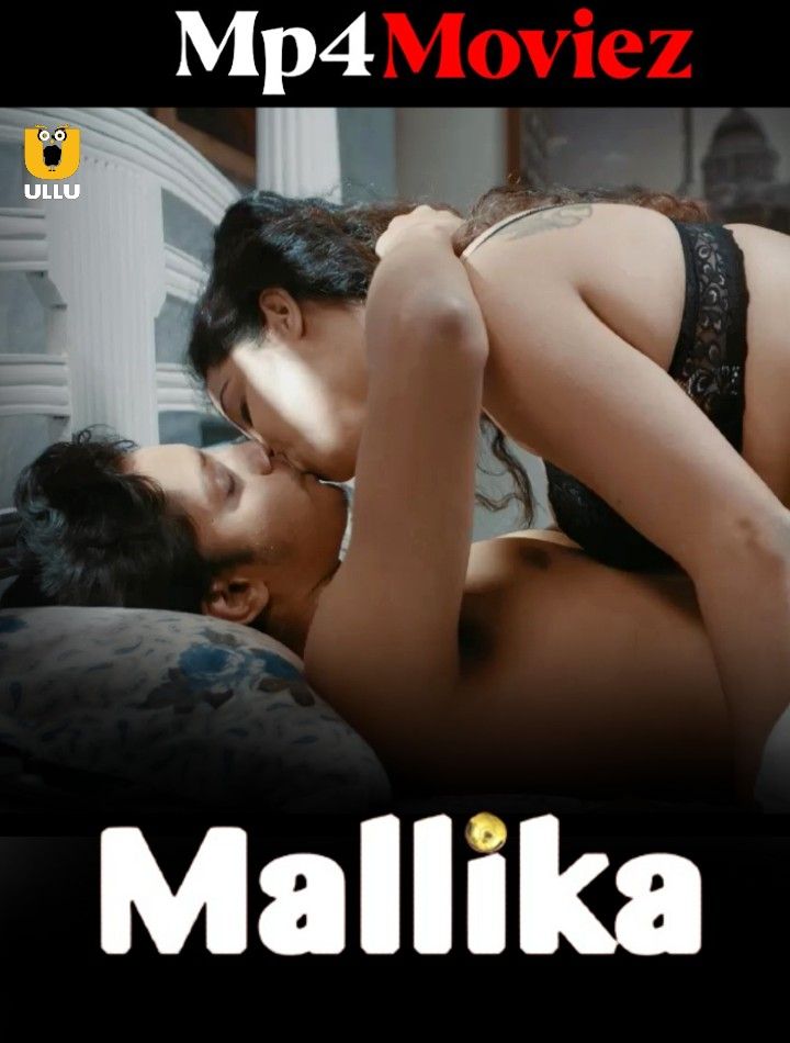 Mallika (2023) Hindi ULLU Short Films HDRip download full movie