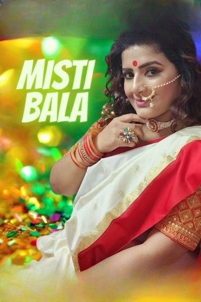 Misti Bala (2022) NeonX Originals Hindi Short Film HDRip download full movie